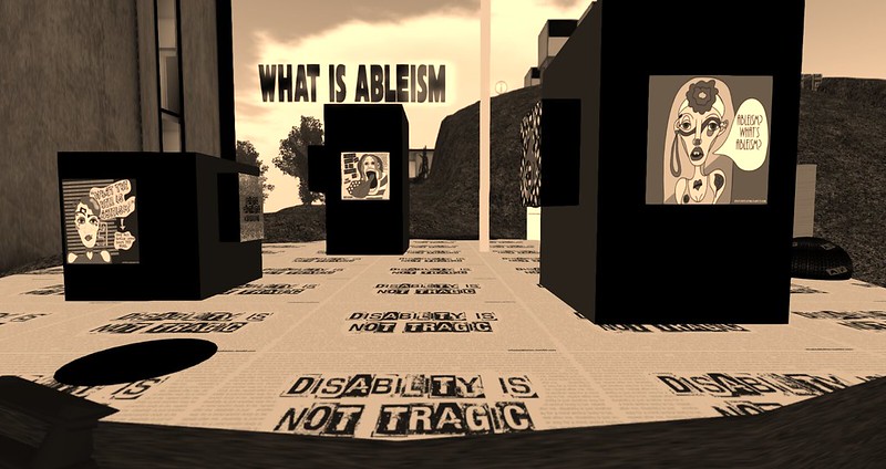 Art installation exploring What is Ableism. "Disability is not tragic."
