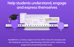 Help students understand, engage and express themselves with Read&Write. Read&Write is a literacy support tool that offers help with everyday tasks like reading text out loud, understanding unfamiliar words, researching assignments and proofing written work.